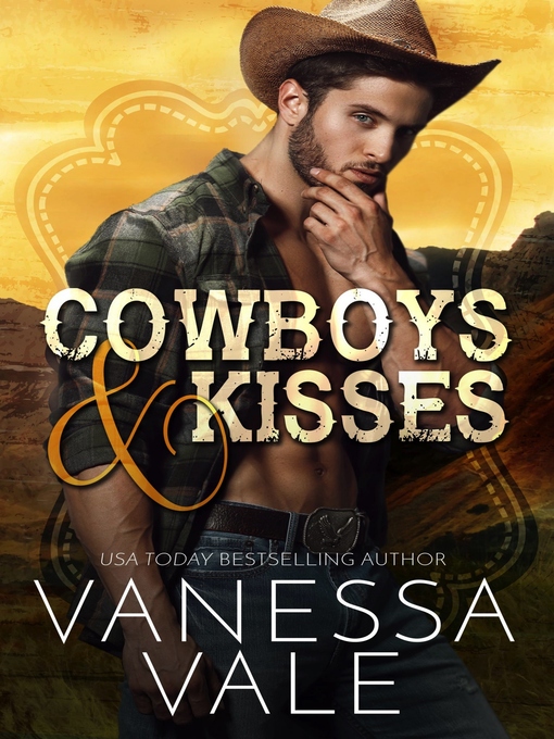 Title details for Cowboys & Kisses by Vanessa Vale - Available